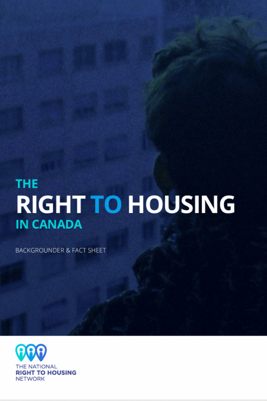 The Right to Housing in Canada: Backgrounder and Fact Sheet
